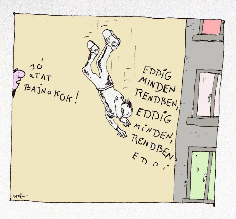 eddig minden